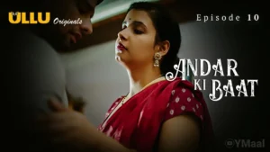 Andar Ki Baat Episode 1