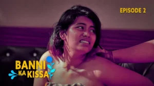 Banni Ka Kissaa Episode 2