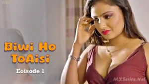 Biwi Ho To Aisi Jugnu Episode 1