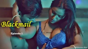 Blackmail Episode 1