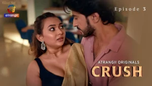 Crush Episode 3