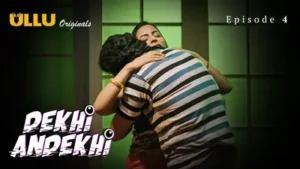Dekhi Andekhi Episode 2