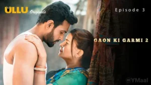 Gaon Ki Garmi 2 Episode 4