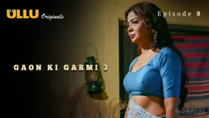 Gaon Ki Garmi 2 Episode 1